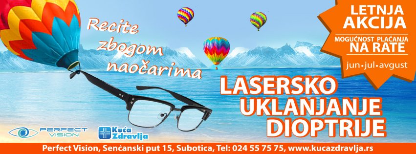 Lasersko uklanjanje dioptrije - letnja akcija Lasersko skidanje dioptrije - letnja akcija